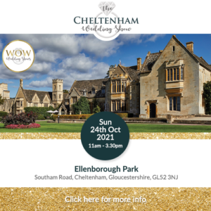 The Cheltenham Wedding Show at Ellenborough Park