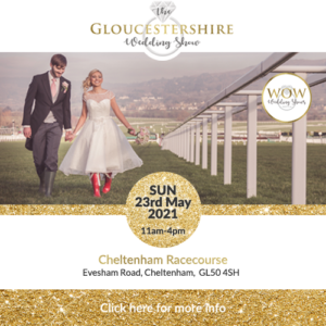 The Gloucestershire Wedding Show by WOW Wedding Shows West